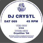 Dj Crystl - Deep Jungle Records - Crystlize '94 EP - DAT069 - 12" Black Vinyl