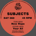 Subjects - New Hope EP   - DAT060 - 12"  Vinyl - Deep Jungle