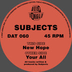 Subjects - New Hope EP   - DAT060 - 12"  Vinyl - Deep Jungle