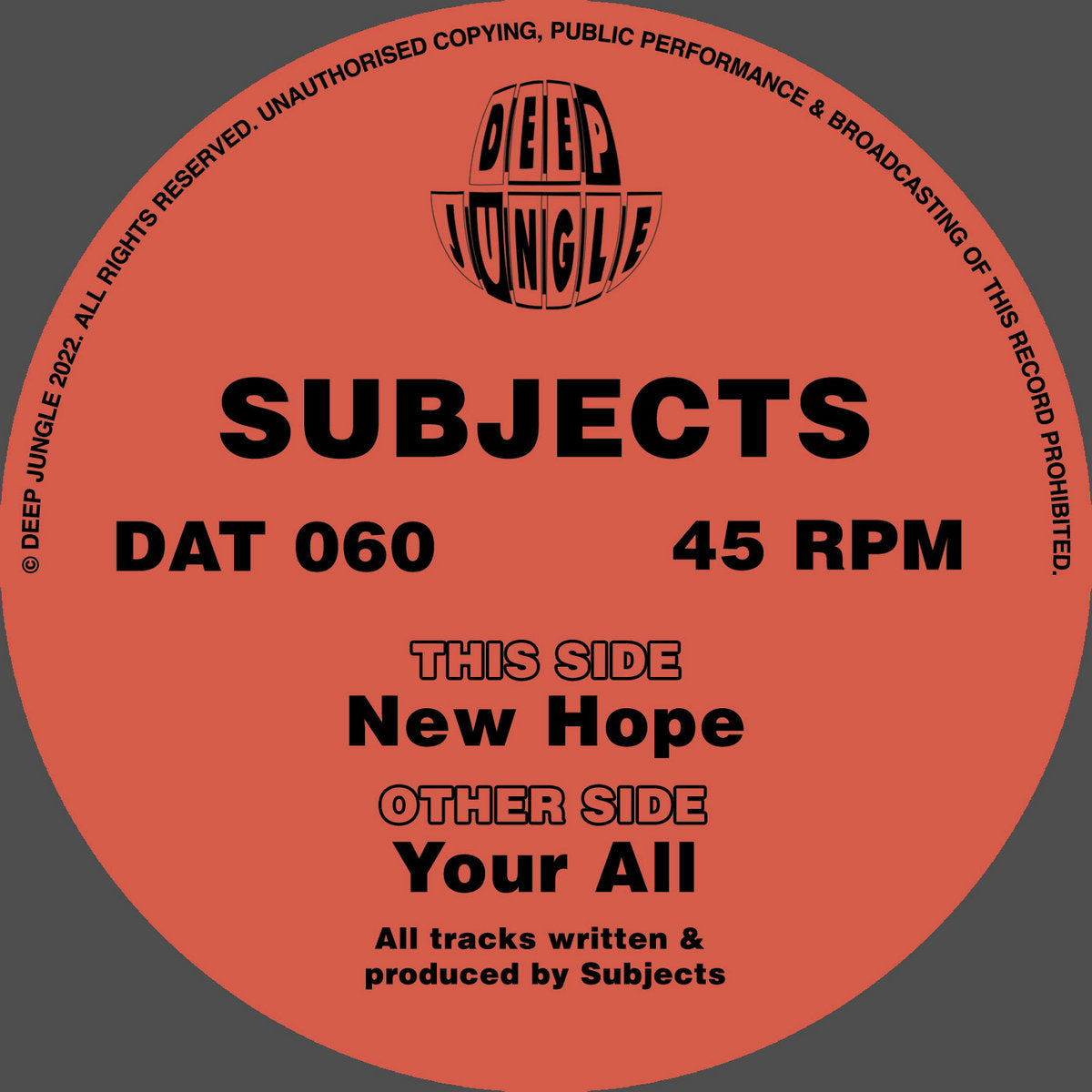 Subjects - New Hope EP   - DAT060 - 12"  Vinyl - Deep Jungle