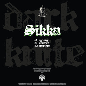Sikka - Cyborg EP - Dark Knite Records - DK06 - 12"  Black Vinyl
