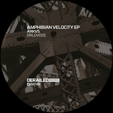 ARKVS - Derailed: Amphibian Velocity EP [black clouds vinyl] - Planet Rhythm - DRLDV001 - 12