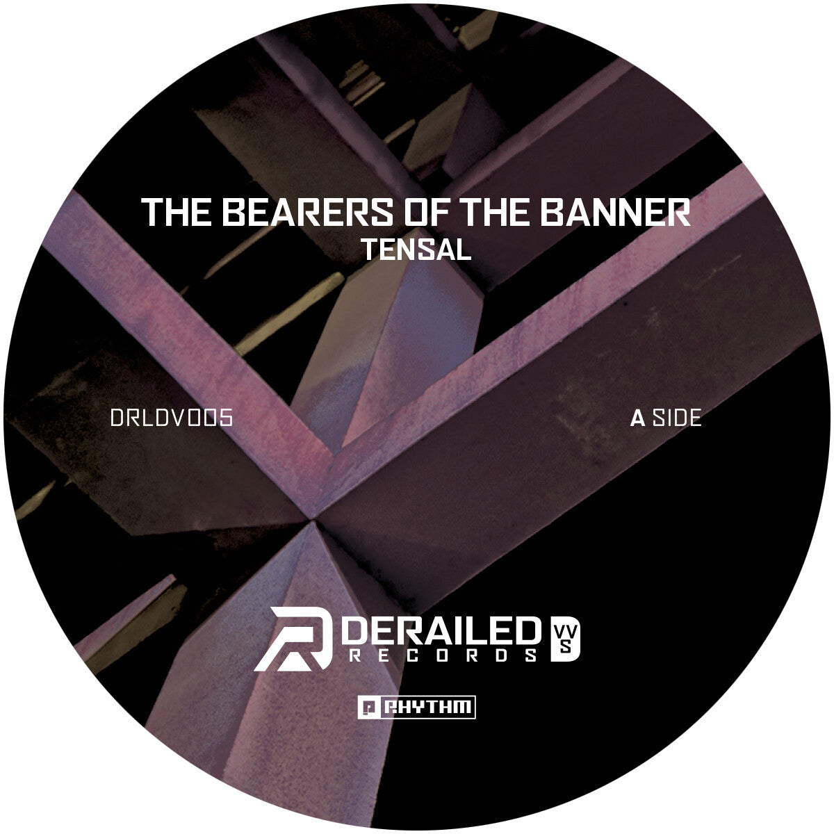 Tensal - The Bearers Of The Banner - DRLDV005 A side label