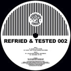 Refried & Tested 002 - ECB569V white label