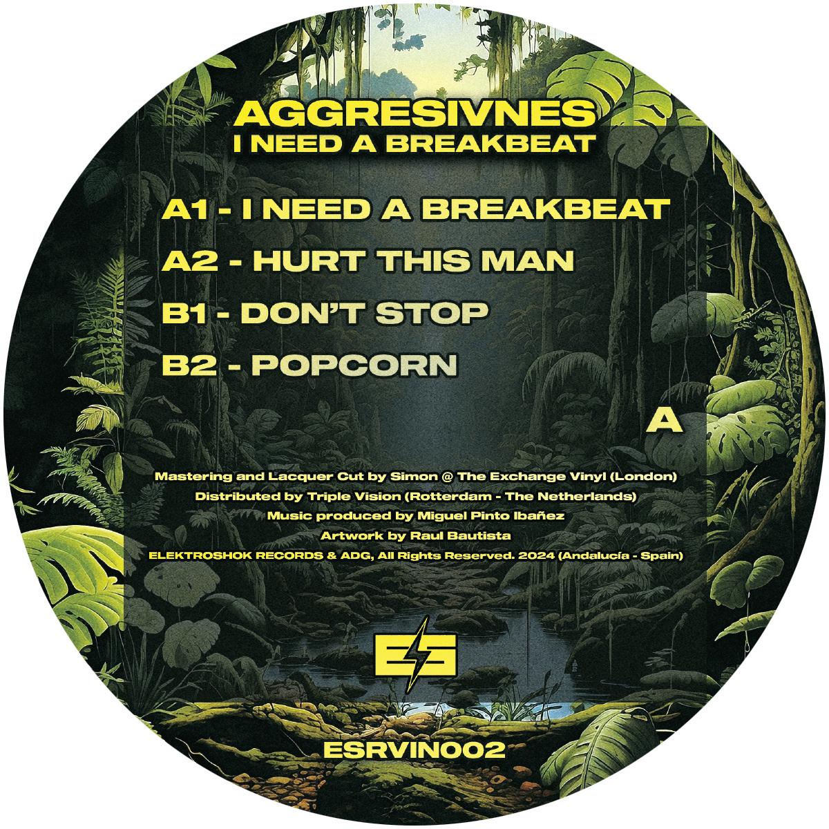 Aggresivnes - Elektroshok Records - I Need A Breakbeat EP - ESRVIN002 - 12" Vinyl - Spanish Import