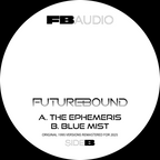 Futurebound - The Ephemeris / Blue Mist - Futurebound Audio - FBA002 - 12” Black Vinyl, Sealed Plastic Bag Sleeve