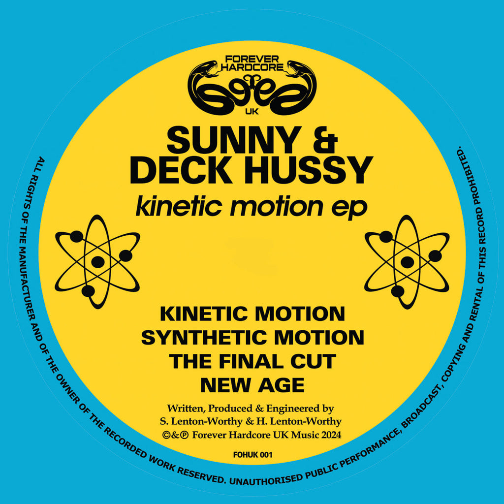 Forever Hardcore UK - Sunny & Deck Hussy - Kinetic Motion EP - 12" vinyl - FOHUK01