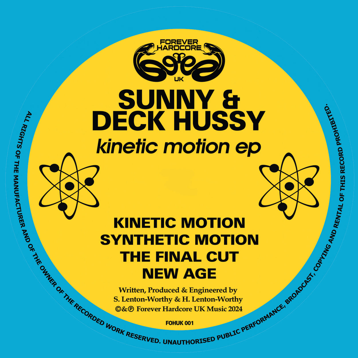 Forever Hardcore UK - Sunny & Deck Hussy - Kinetic Motion EP - 12" vinyl - FOHUK01