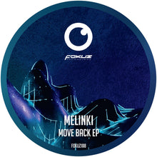 Load image into Gallery viewer, Melinki - Move Back EP [label sleeve] - Fokuz Recordings - FOKUZ108 - 12" Vinyl - Dutch Import