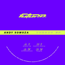 Load image into Gallery viewer, Andy Somoza - Turbio EP - Futura - FUTURA003 - 12" Vinyl - House - Italian Import