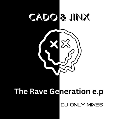 Cado & Jinx – The Rave Generation e.p. - 12