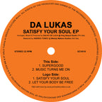 Da Lukas - Satisfy Your Soul EP - GCV019