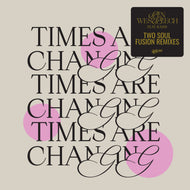 Ben Westbeech ft. RAHH - Times Are Changing (Incl. Two Soul Fusion Remix) - Glitterbox - GLITS129 - 12