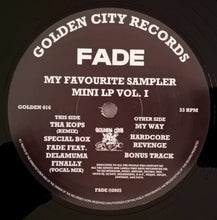 Load image into Gallery viewer, Fade - My Favourite Sampler Mini LP Vol.1 -Golden City Records  – GOLDEN016 - 12" Vinyl - Printed Sleeve