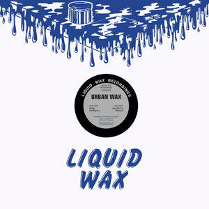 Liquid Wax Recordings – Urban Wax – Rollin Intelligence/Take Me Up (Remix) - HAN035   - Vinyl Fanatiks - 12" Vinyl