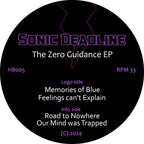 Hard Boiled -  Sonic Deadline - The Zero Guidance EP - HB005 - 12" Purple or Black Vinyl