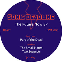 Load image into Gallery viewer, Sonic Deadline - The Future Now EP - Hard Boiled Records - HB007 - 12" Pink Vinyl