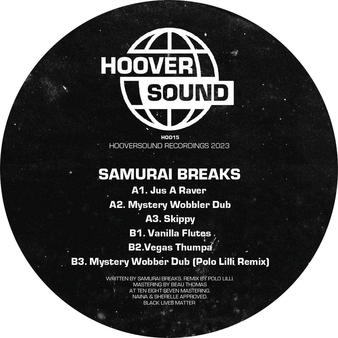 Samurai Breaks - Jus A Raver (Incl. Polo Lilli Remix) - Hooversound Recordings  - HOO015 -12" Vinyl- Bass/Breaks/Jungle/Techno