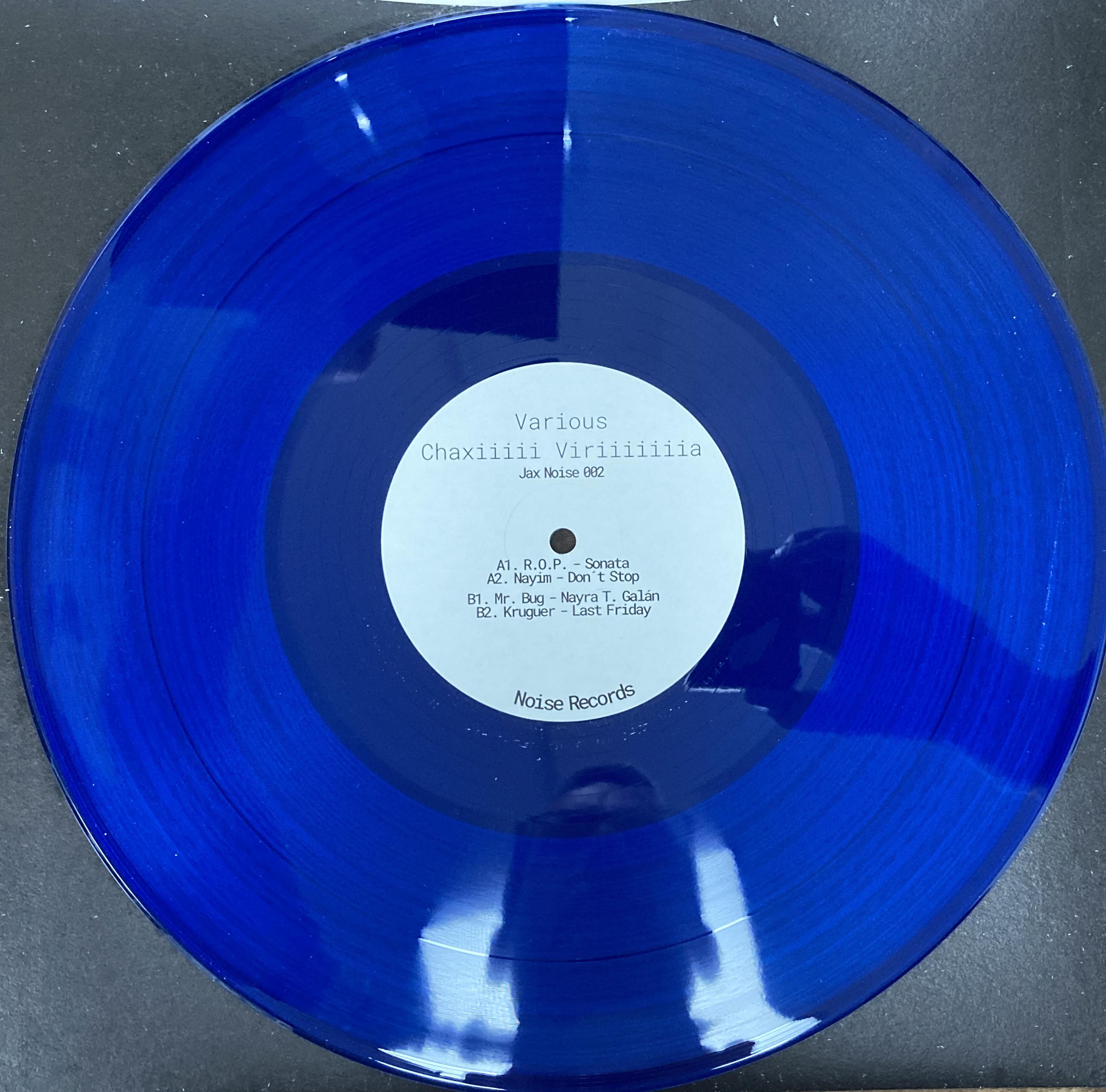 R.O.P./ Nayim /  Mr. Bug / Kruger  – Chaxiiiii Viriiiiiiia - Jax Noise Records -4 track  - 12"Blue or Black Vinyl - JAX002