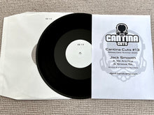 Load image into Gallery viewer, ++Exclusive Test Press++ Cantina Cuts 13 - Jack Smooth - We Are One / Groove Tek - 12&quot; vinyl - Cantina 013