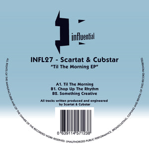 Influential - Scartat & Cubstar - Til The Morning EP - 12" vinyl - INFL27