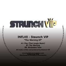 Load image into Gallery viewer, Staunch VIP - The Warning EP - Influential Records - INFL42 - 12" Black Vinyl