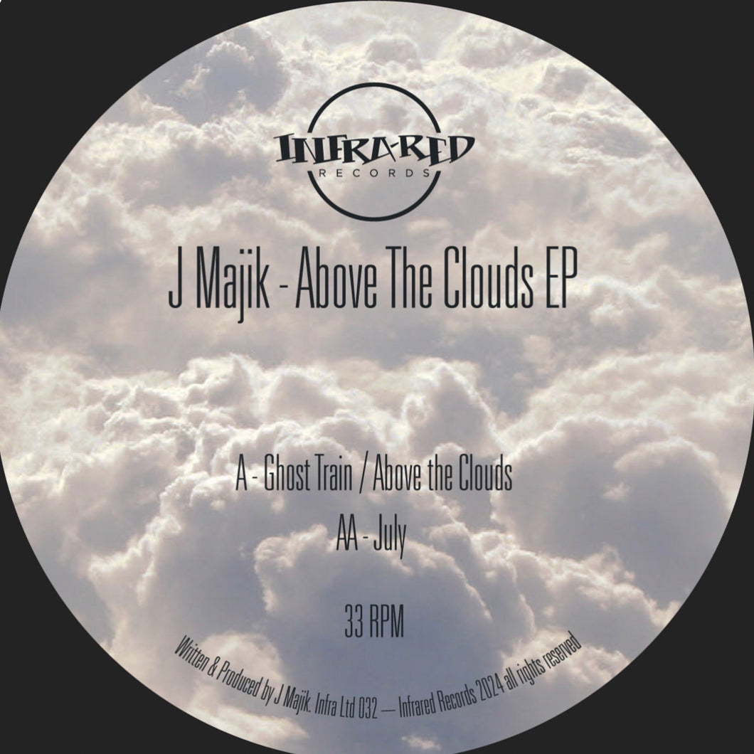 J Majik - Above The Clouds EP - Infrared Records - INFRALTD032 - 12