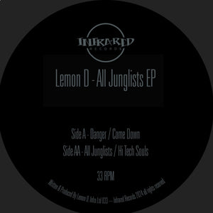 Lemon D - All Junglists EP - Infrared Records - INFRALTD033 - 12" Vinyl