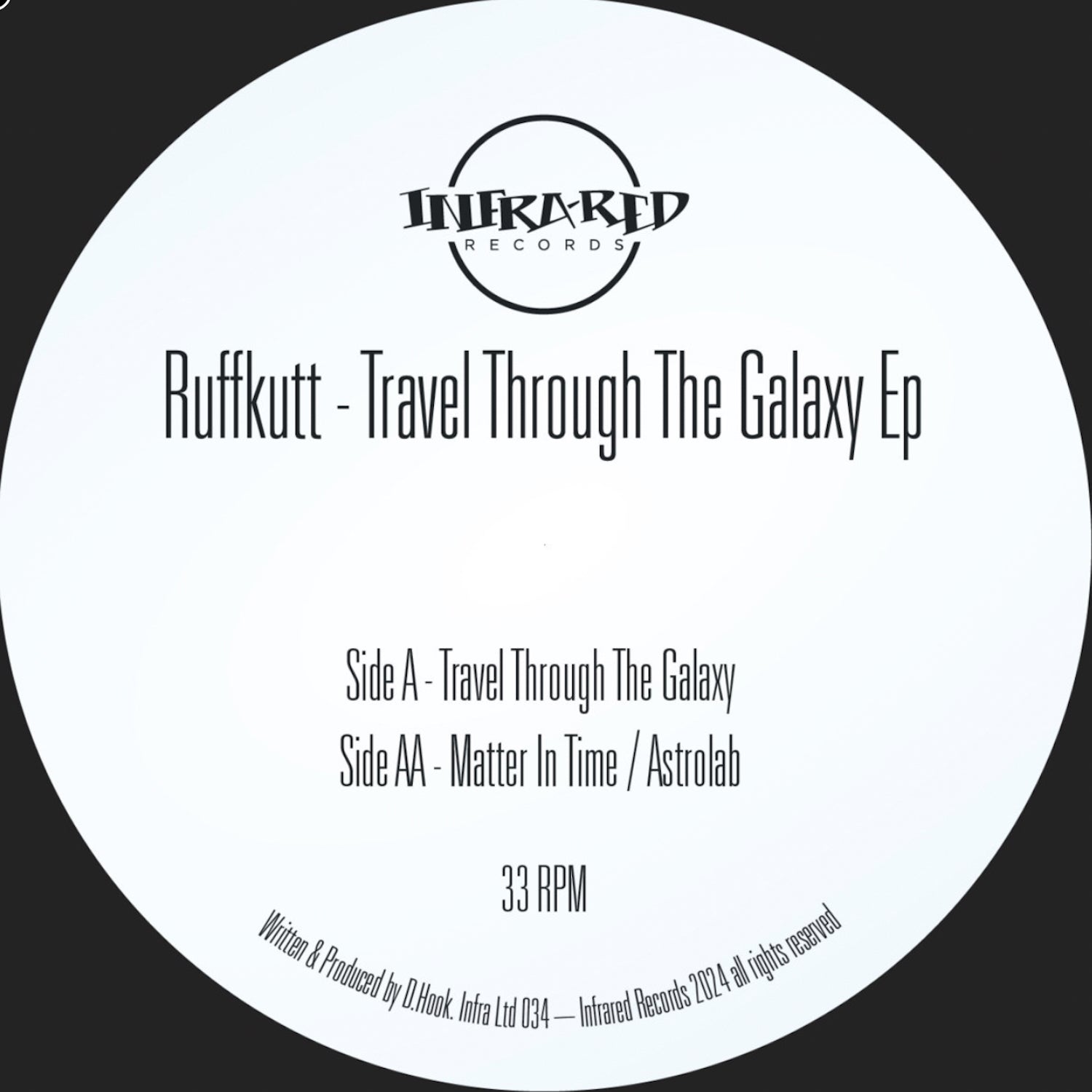 Ruffkutt - Travel Through The Galaxy EP - Infrared Records - INFRALTD034 - 12" Black Vinyl