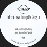 Ruffkutt - Travel Through The Galaxy EP - Infrared Records - INFRALTD034 - 12
