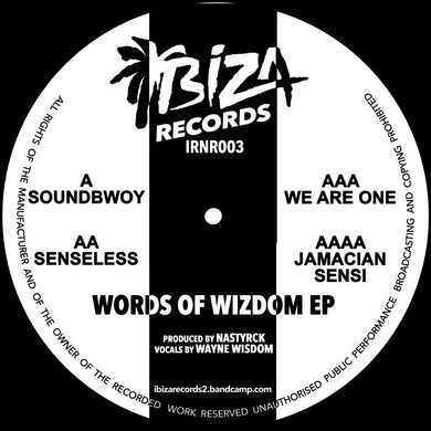 Nastyrck - Words Of Wizdom EP - Ibiza Records - IRNR003 - 12