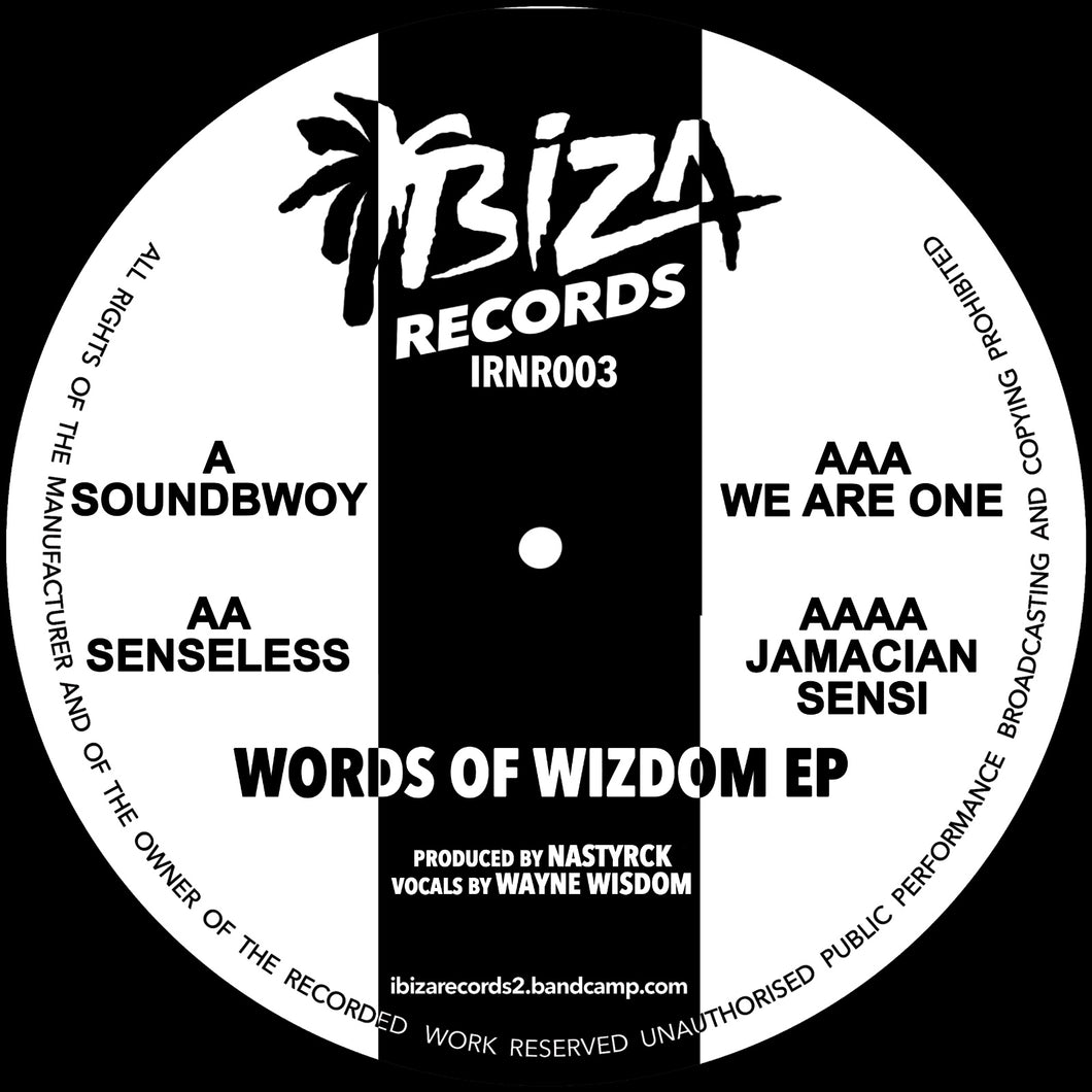 Nastyrck - Words Of Wizdom EP - Ibiza Records - IRNR003 - 12
