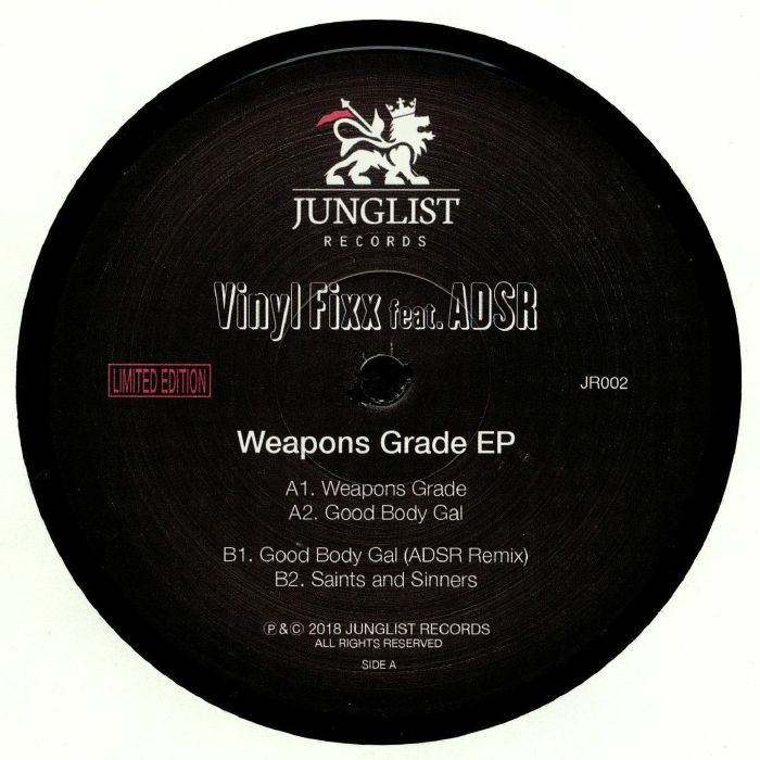 Vinyl Fixx feat. ADSR – Weapons Grade EP Vinyl Fixx - Junglist Records – JR002