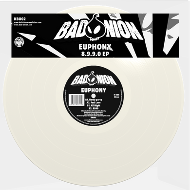 Bad Onion Records - Euphony -  Hardy Party/ Feel Love - 89.90 EP  - White Vinyl - 12