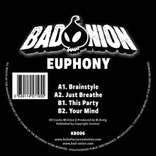 Load image into Gallery viewer, Euphony - Bad Onion - Brainstyle EP - KBO06 - 12&quot; Vinyl - Breakbeat Hardcore