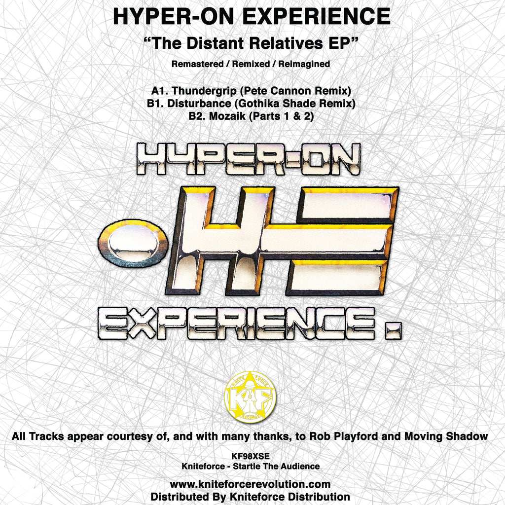 Hyper-On Experience - The Distant Relatives EP - Pete Cannon - Kniteforce Records - KF098XSE - 12" Black Vinyl