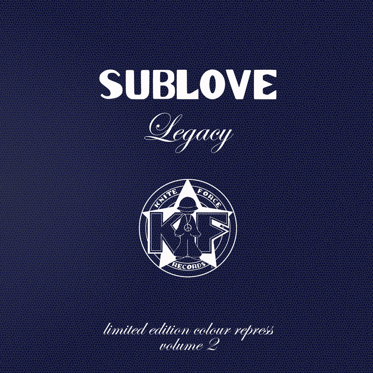 Sublove - Legacy EP Vol. 2 (Blue Marble Vinyl Version) - Kniteforce Records -  KF105ABSE - Old Skool - 12" Vinyl