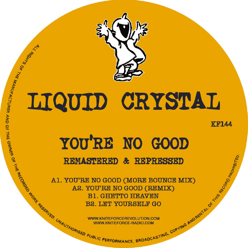Liquid Crystal - You're No Good EP - Kniteforce Records - 12" Transparent Yellow Vinyl - KF144SE