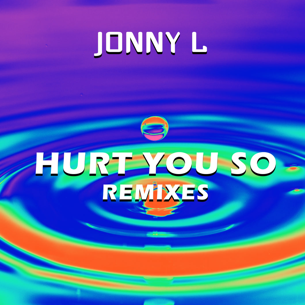 Jonny L - Hurt You So Remixes inc Bootleg EP - Kniteforce - 12