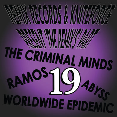 Remix Records & Kniteforce Present The Remix’s Pt. 19 EP Sanxion/Ramos/Criminal Minds/Dj Solo/ Timespan + more- KF157