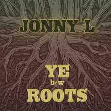 Load image into Gallery viewer, Jonny L - Ye / Roots - Kniteforce - 10&quot; Vinyl - PICTURE SLEEVE- KF167