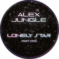 Alex Jungle - Lonely Star (Part 2) EP - Kniteforce -  12" Vinyl - KF174