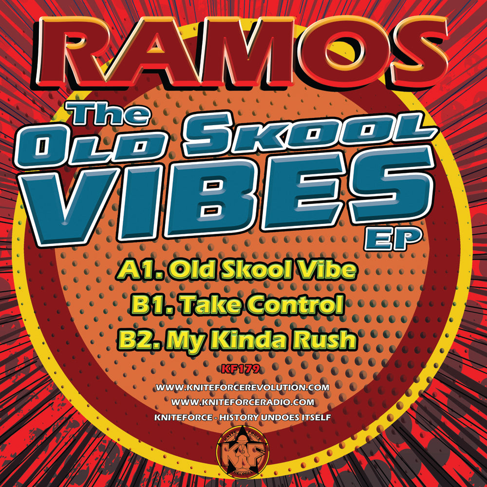 Ramos - The Old Skool Vibes EP - Old Skool Vibe/Take Control - Kniteforce - KF179