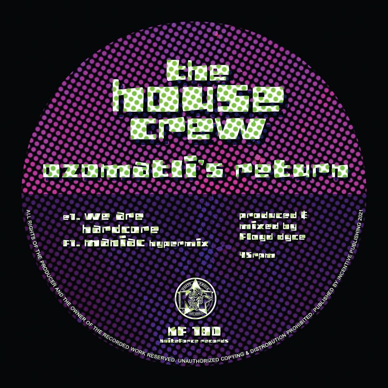 The House Crew - We Are Hardcore EP - Kniteforce Records - KF180EF - 12" Purple Marble Vinyl