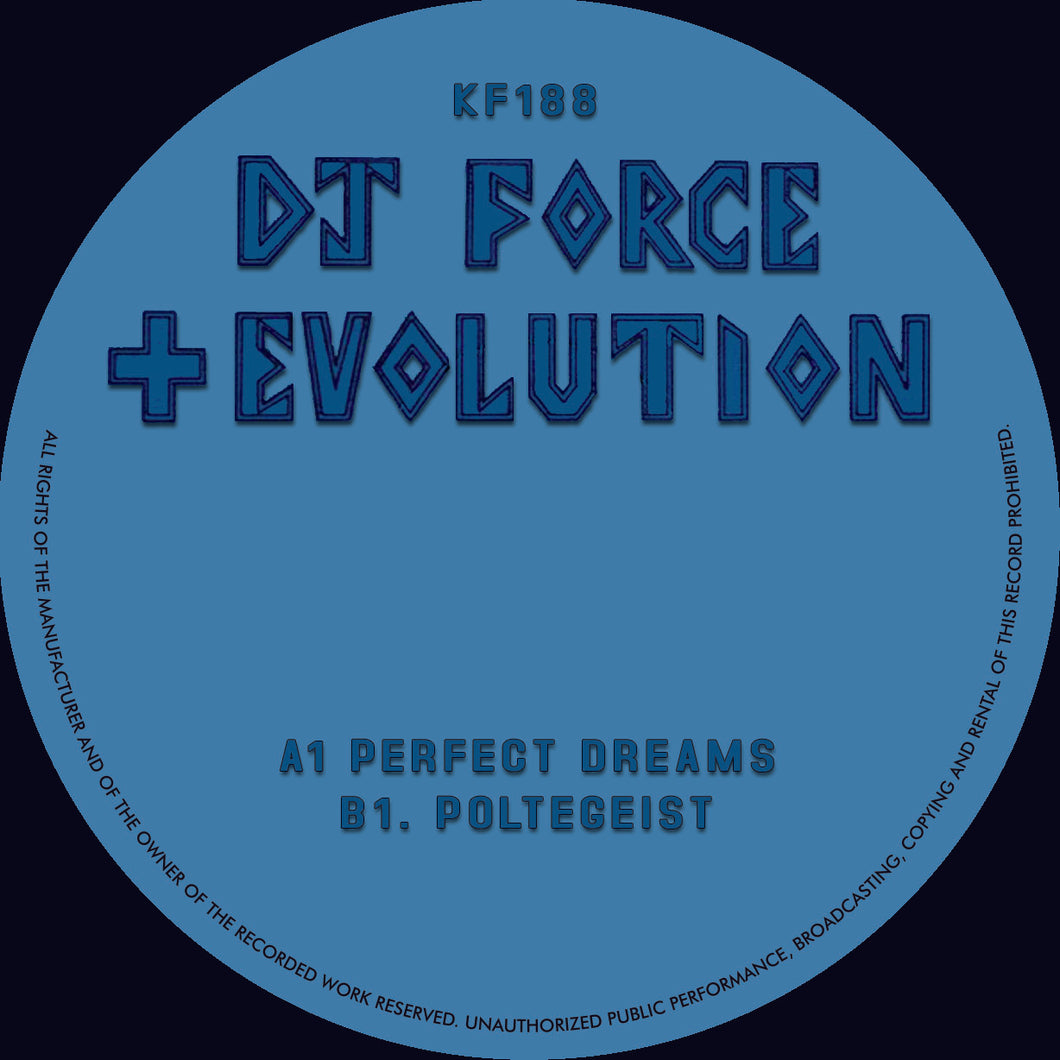 DJ Force & The Evolution - Perfect Dreams EP - Kniteforce Records - KF188 - 12