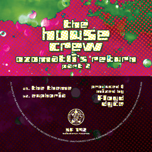 The House Crew - Ozomatli's Return (Part 2) disc one only - The Theme / Euphoria - Kniteforce - 12" Vinyl - KF192A/B