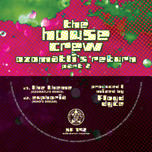 The House Crew - Ozomatli's Return (Part 2) disc 2 only - The Theme (Ozomatli's Remix) / Euphoria (Nino's Dream) - Kniteforce - 12" Vinyl - KF192C/D