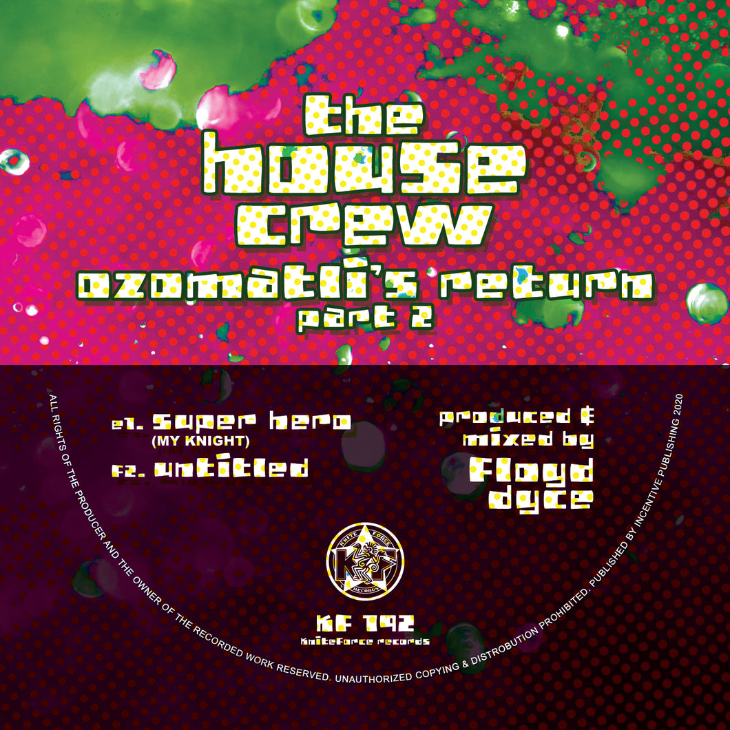 The House Crew - Ozomatli's Return (Part 2) disc 3 only - Super Hero (My Knight) - Kniteforce - 12