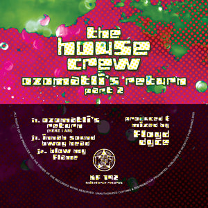 The House Crew - Ozomatli's Return (Part 2) disc 5 only - Ozomatli's Return (Here I Am) - Kniteforce - 12" Vinyl - KF192I/J