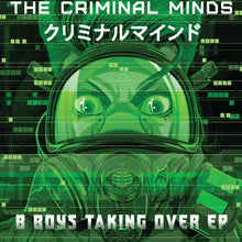 Load image into Gallery viewer, The Criminal Minds - B Boys Taking Over EP - kNITEFORCE - 12"  Vinyl - KF196